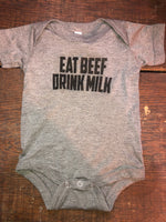 Grey 'Eat Beef Drink Milk' Unisex Onesie