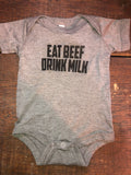 Grey 'Eat Beef Drink Milk' Unisex Onesie